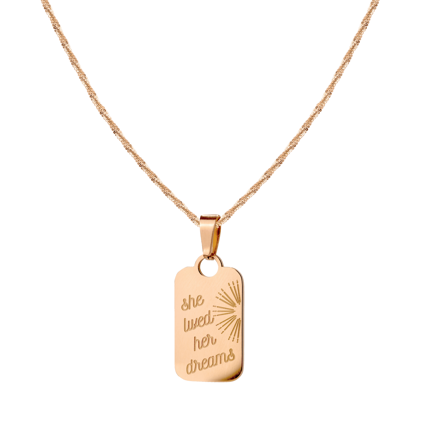 She lived her dreams Necklace Roségold