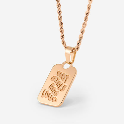 Hot girls are loud Necklace Roségold