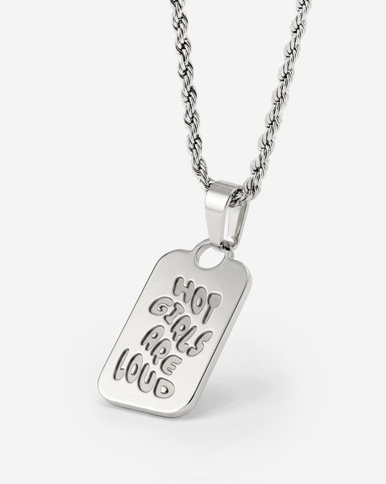 Hot girls are loud Necklace Silber