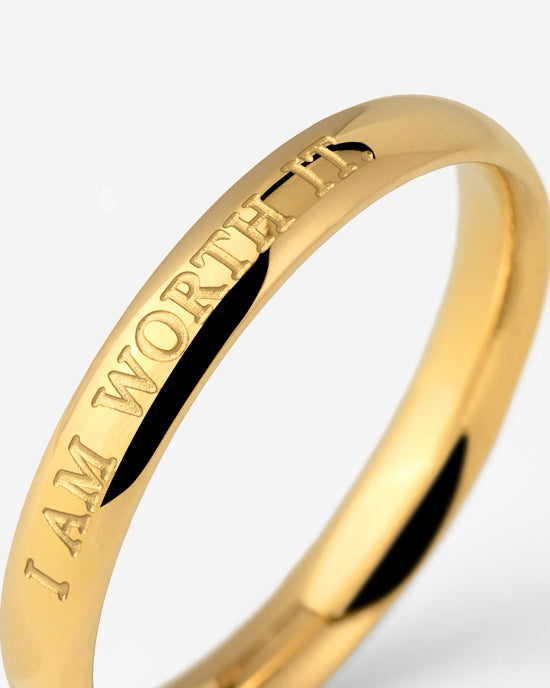 I am worth it Ring Gold