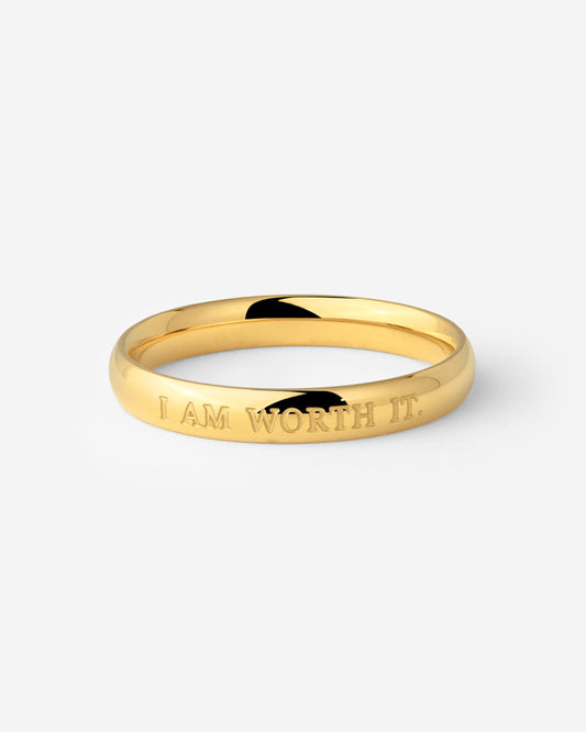 I am worth it Ring Gold
