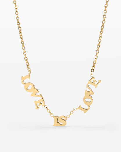 Love is Love Necklace Gold
