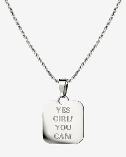 Yes girl! You can! Necklace Silber