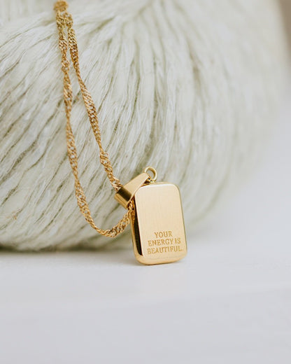 Your energy is beautiful Necklace Roségold