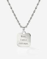 Mom, I am a rich man Necklace Silber