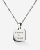 Future is female Necklace Silber