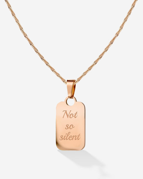 Not so silent Necklace Roségold