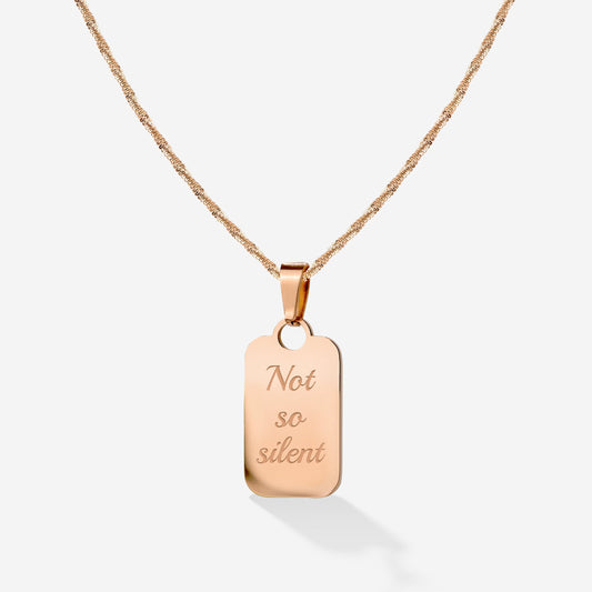 Not so silent Necklace Roségold