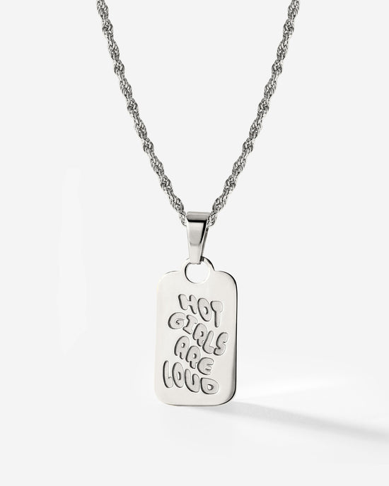 Hot girls are loud Necklace Silber