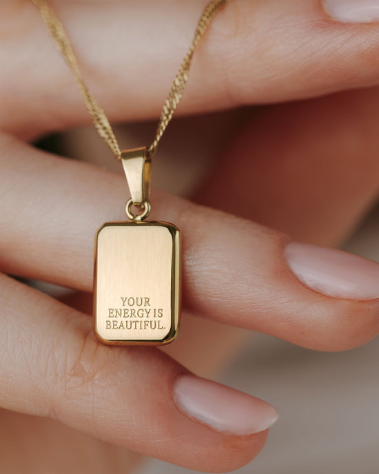 Your energy is beautiful Necklace Gold